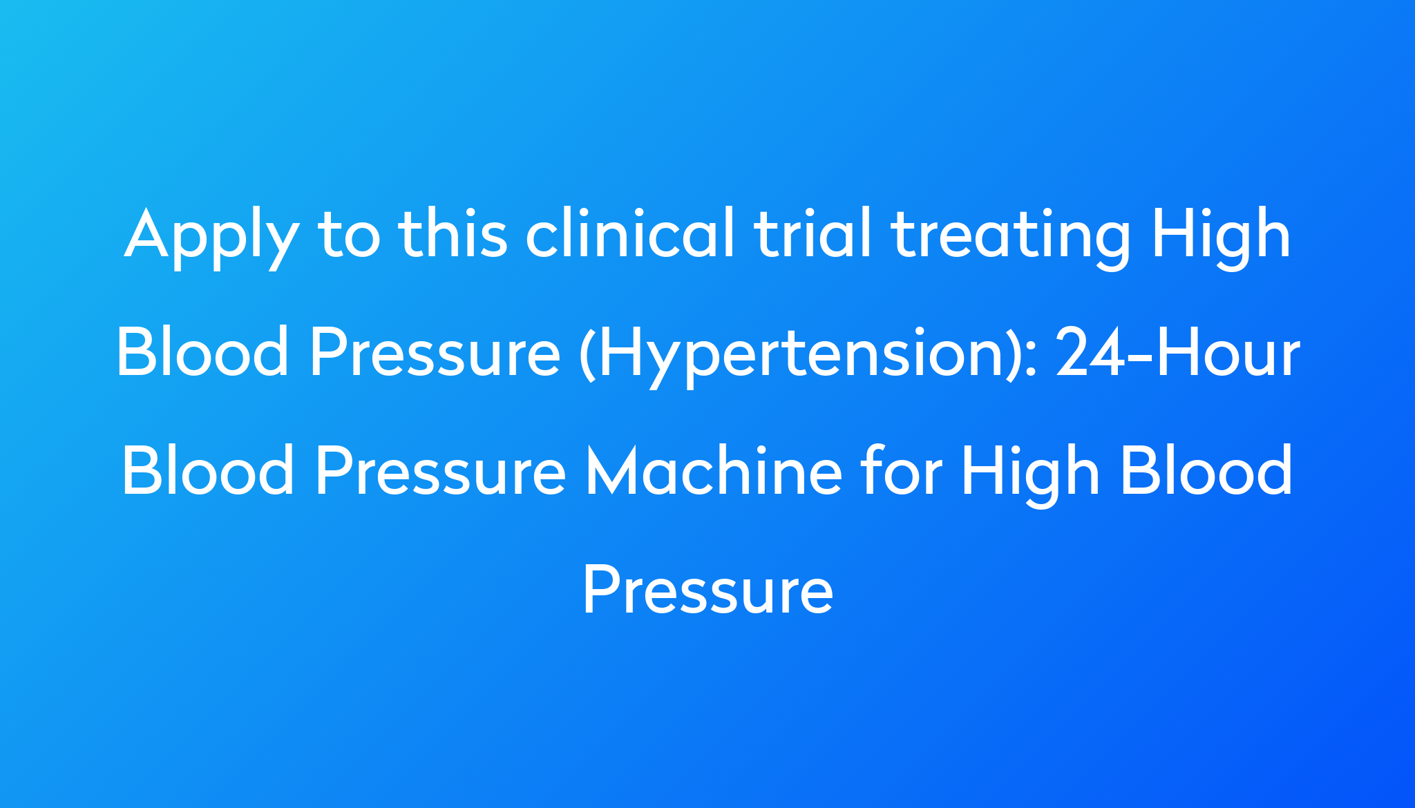 24-hour-blood-pressure-machine-for-high-blood-pressure-clinical-trial